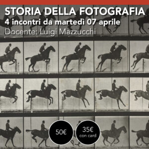 Storia della fotografia - Modulo 1 - Da marted&igrave; 22 novembre