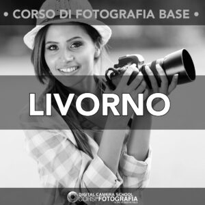 Livorno - Corso di fotografia base - da Mercoledì 25 febbraio 2026 SOLDOUT