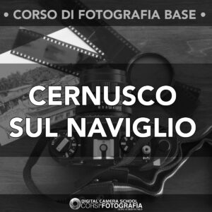 CERNUSCO SUL NAVIGLIO corso di fotografia base <br> Martedì 24 febbraio 2026