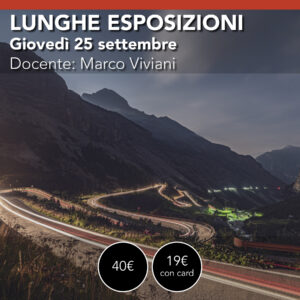 LUNGHE ESPOSIZIONI<br> Workshop di Fotografia online <br>  Giovedì 25 settembre
