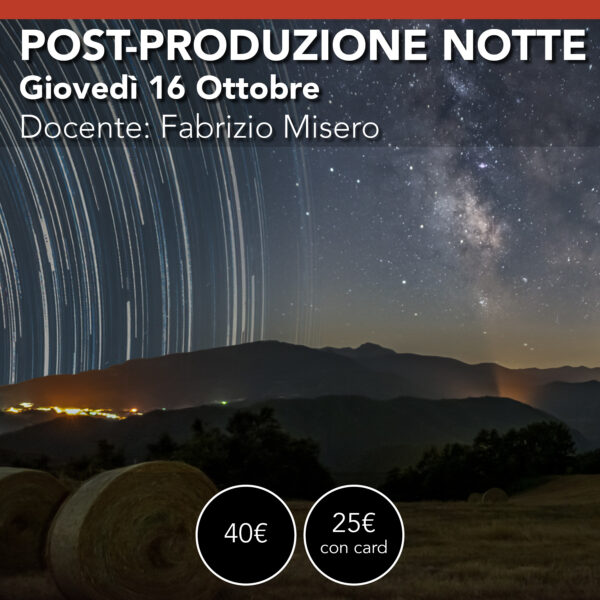 Post-Produzione Notturna<br>Giovedì 16 ottobre