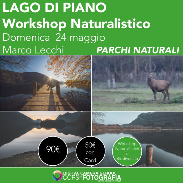 LAGO di PIANO Workshop di Fotografia Domenica 24 maggio