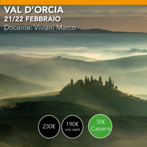 Val d'Orcia e Crete Senesi <br> 21/22 febbraio 2026 PREZZO PROMO -20%
