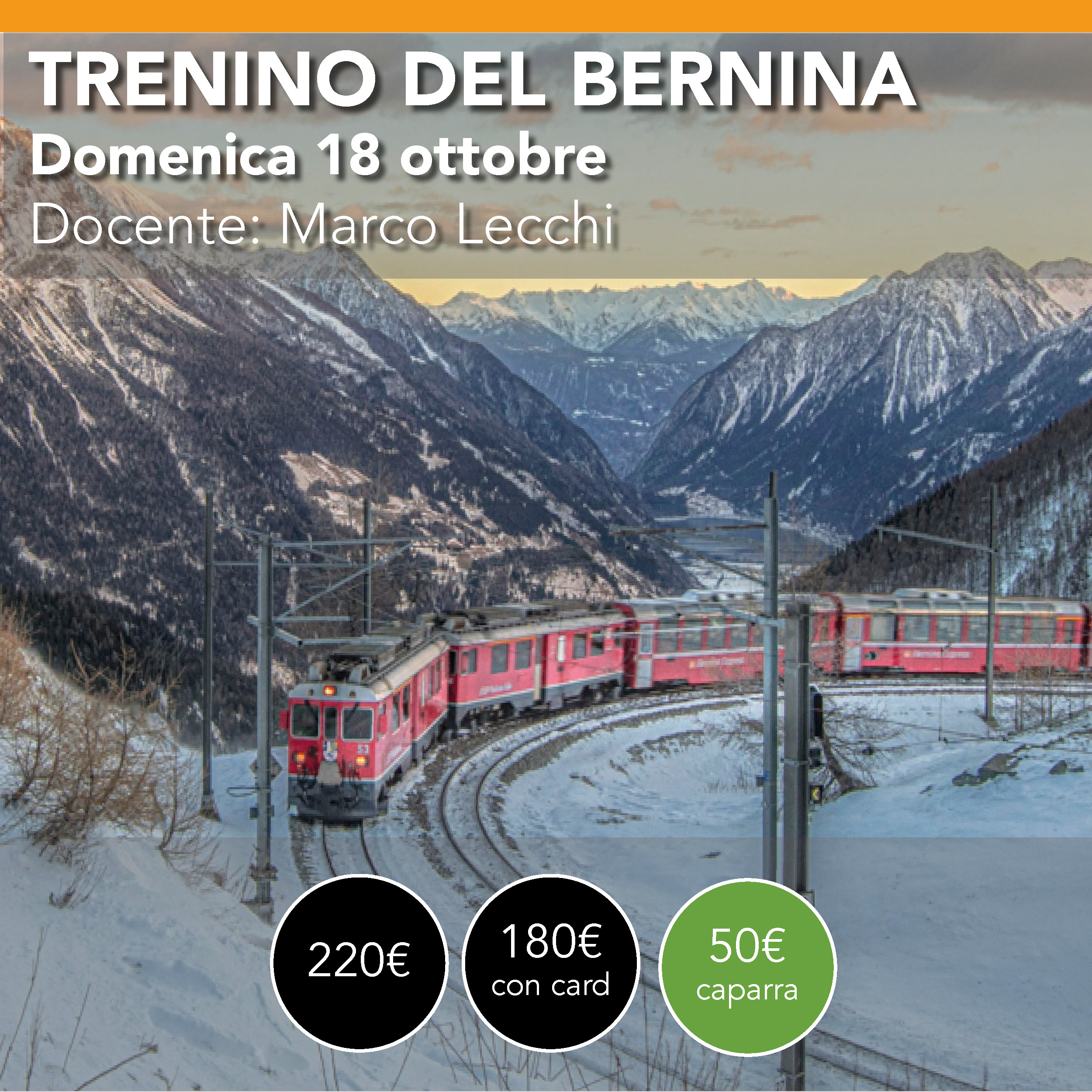 Trenino del Bernina - Workshop di Paesaggio -18 ottobre "Foliage"