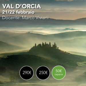 Val d'Orcia e Crete Senesi <br> 21/22 febbraio 2026