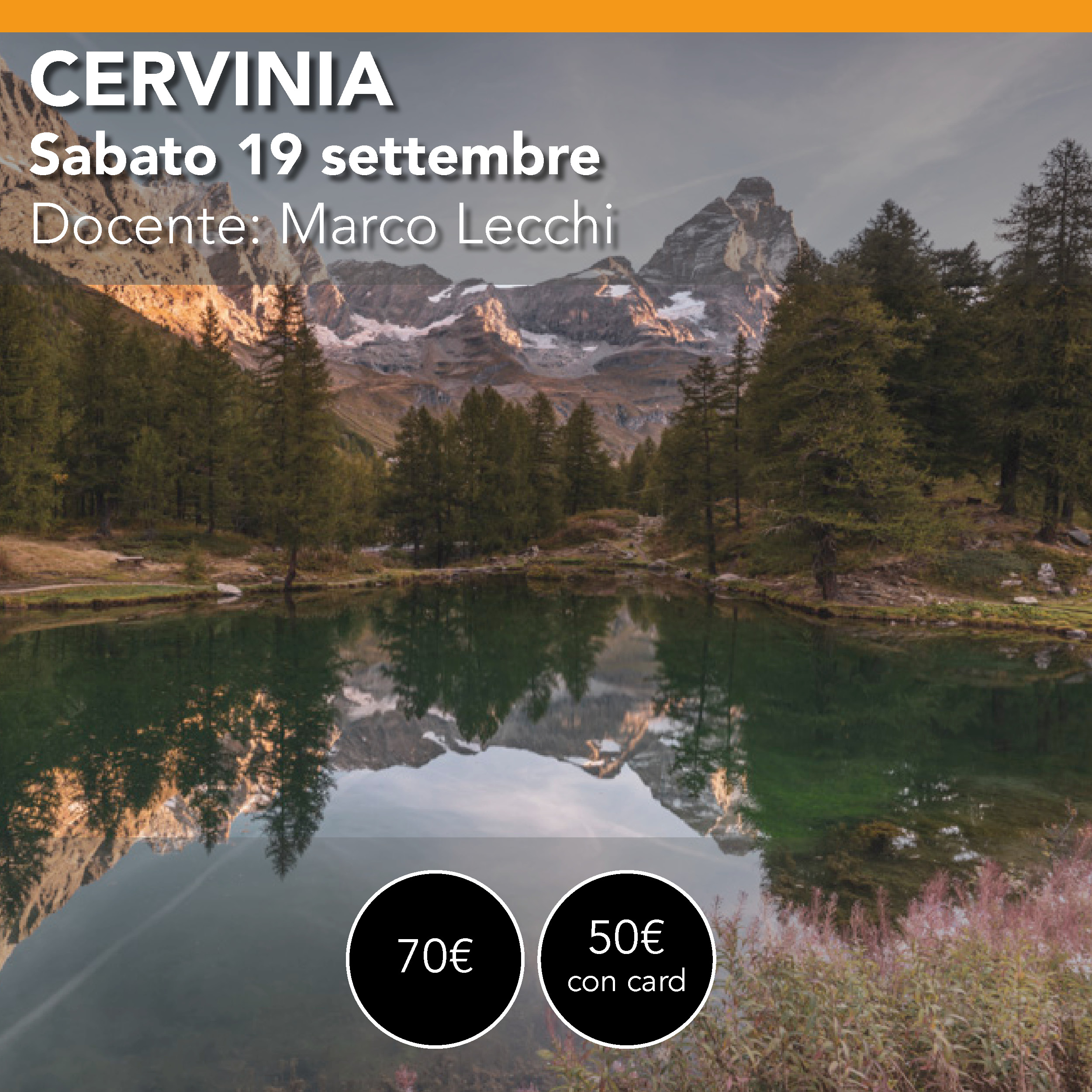 Cervinia <br> Workshop di Paesaggio <br> Sabato 19 settembre