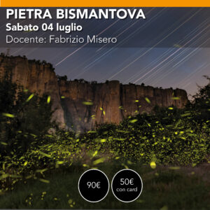 LA PIETRA BISMANTOVA (Reggio Emilia) Workshop di Paesaggio notturno sabato 04 luglio