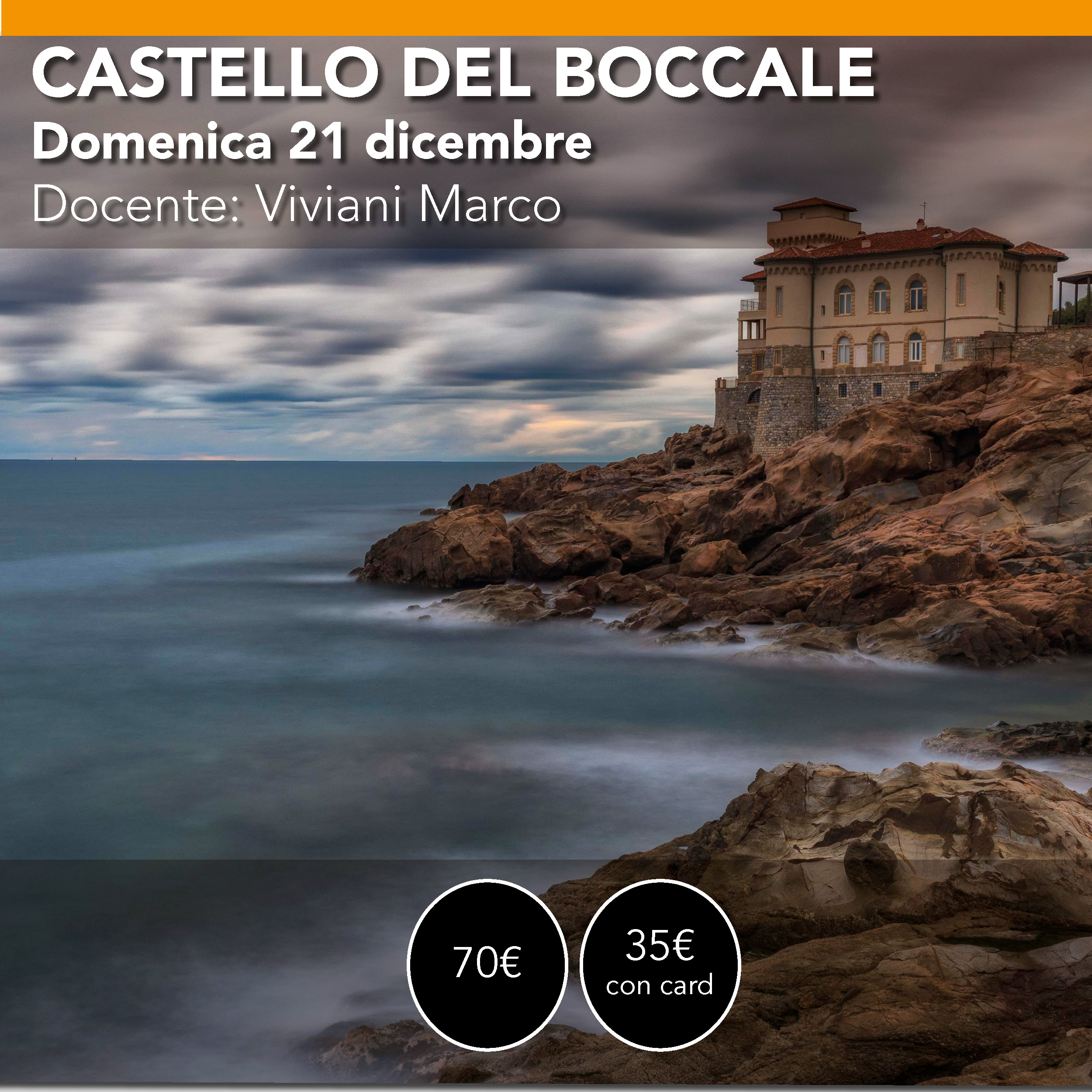 CASTELLO DEL BOCCALE Workshop Lunghe Esposizioni Domenica 21 dicembre