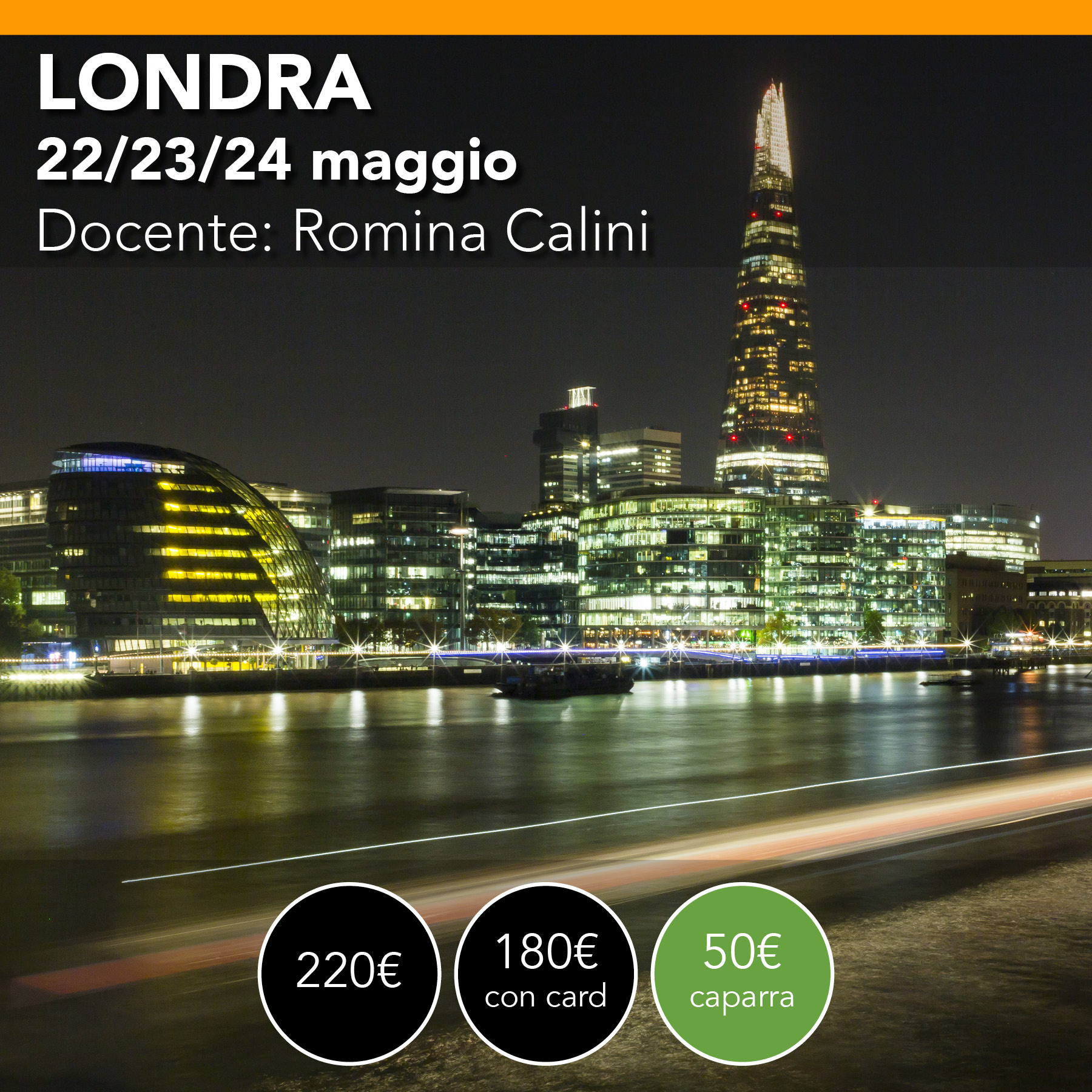 LONDRA Workshop a 360° con 22/23/24 maggio
