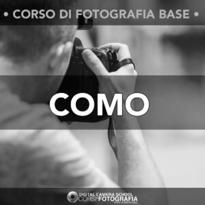 Como Corso di fotografia base - da Giovedì 12 marzo 2026