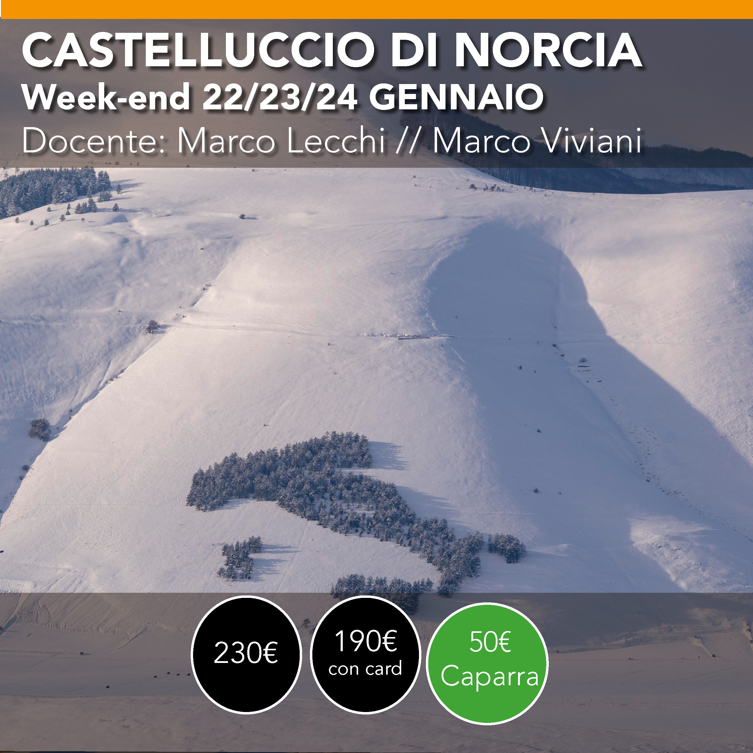 Castelluccio di Norcia - Invernale<br> 22/23/24 gennaio 2027