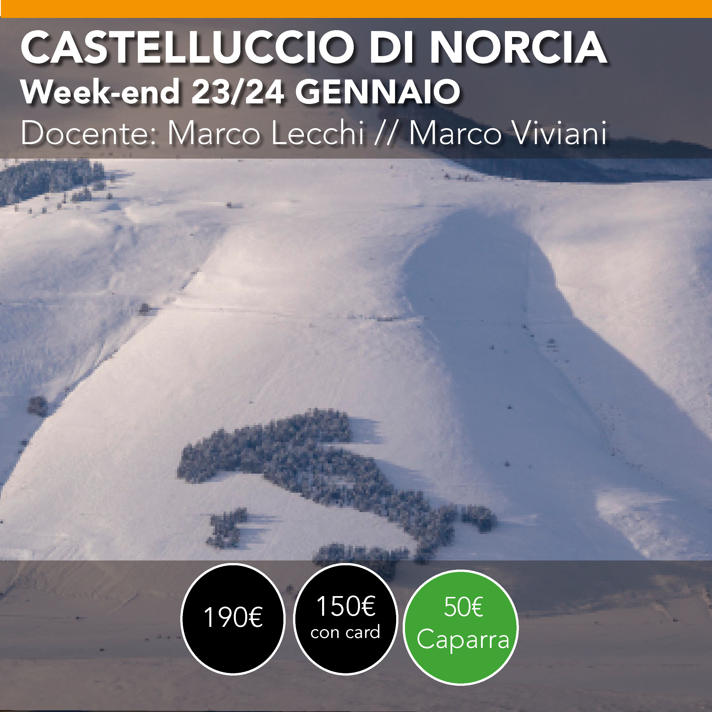 Castelluccio di Norcia - Invernale<br>23/24 gennaio 2027