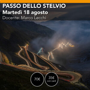 Passo dello Stelvio <br> Workshop di Paesaggio <br> Martedì 18 agosto