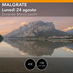 Malgrate workshop fotografico Lunghe Esposizioni Lunedì 24 agosto