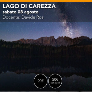 LAGO di CAREZZA Workshop di Paesaggio sabato 08 agosto