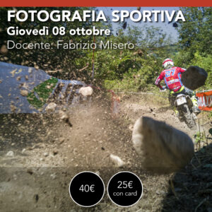 Fotografia sportiva<br> Giovedì 08 ottobre