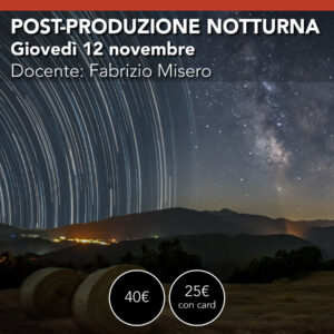 Post-Produzione Notturna<br>Giovedì 12 novembre