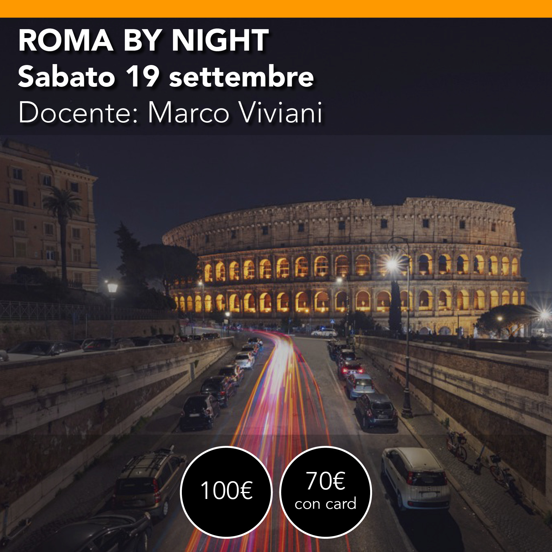 ROMA by Night dalla notte all'alba sabato 19 settembre