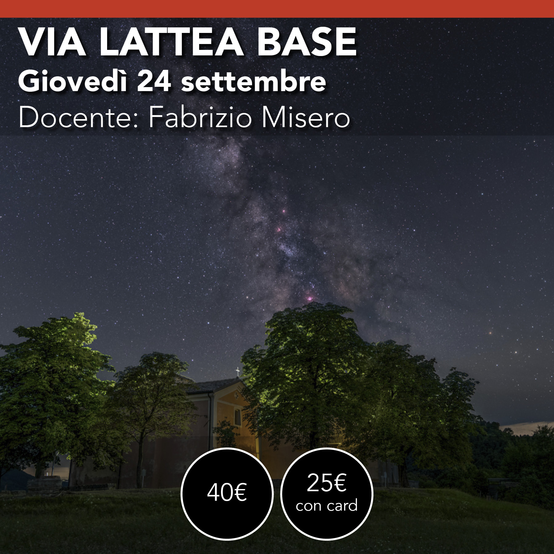 Via Lattea Livello Base<br>Giovedì 24 settembre