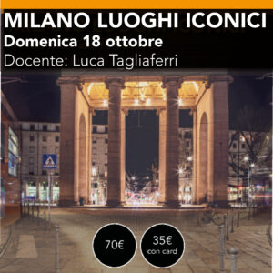 MILANO fotografiamo i luoghi iconici <br> Domenica 18 ottobre 2026
