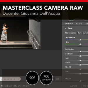 Camera Raw dal base all'avanzato  <br> Quattro incontri da Martedì 22 settembre 2026