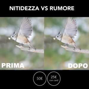 Nitidezza & Rumore  <br> come gestire al meglio il file <br> Giovedì 10 settembre