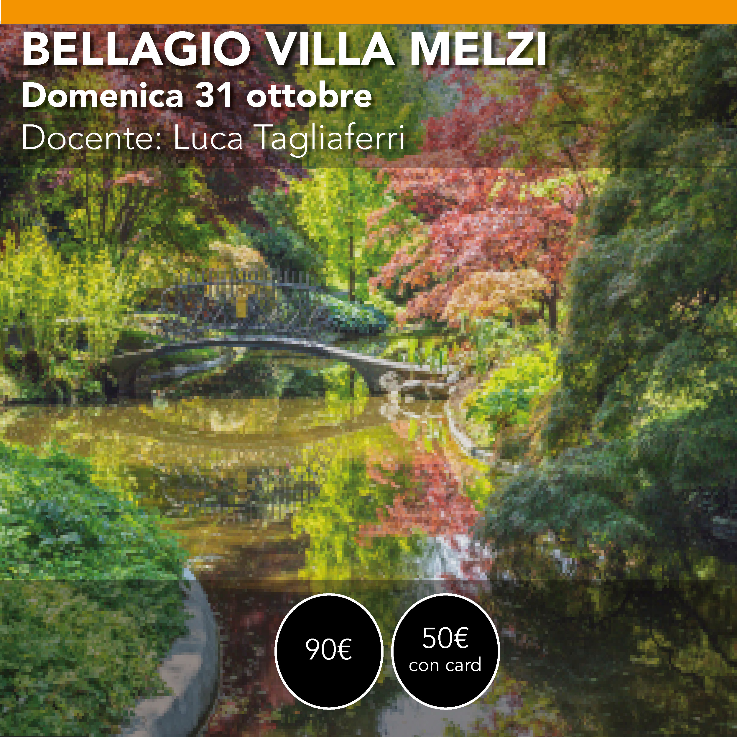 LAGO di COMO BELLAGIO e VILLA MELZI Workshop di Fotografia - Sabato 31 ottobre 2026