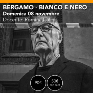 Bergamo Bianco e Nero <br>  Domenica 8 novembre