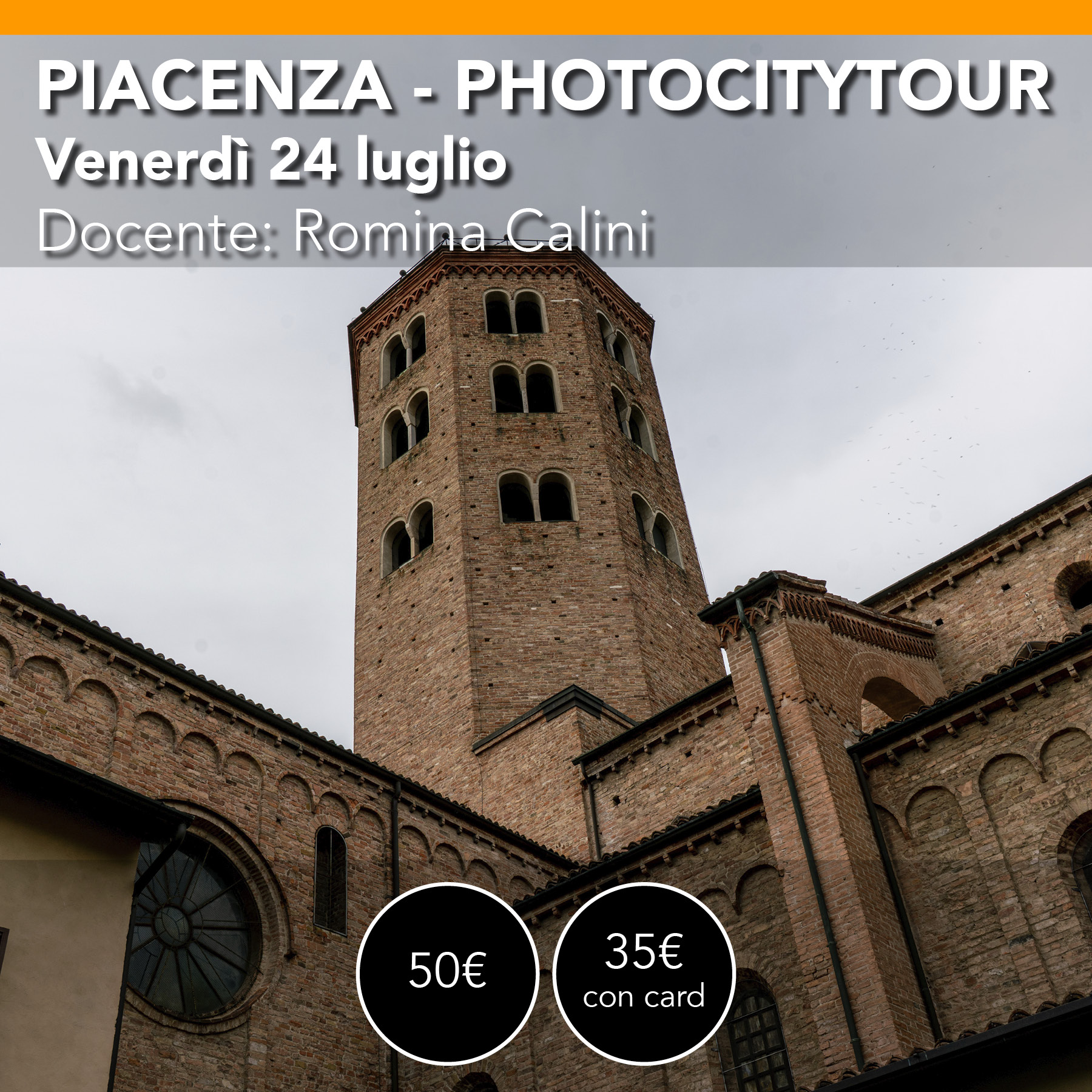 PhotoCityTour<br>Piacenza<br>Venerdì 24 Luglio