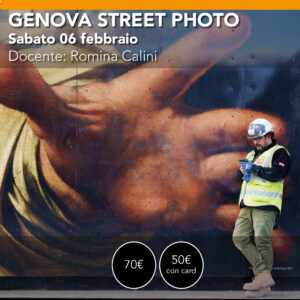 Genova Street Photography <br> Sabato 6 febbraio