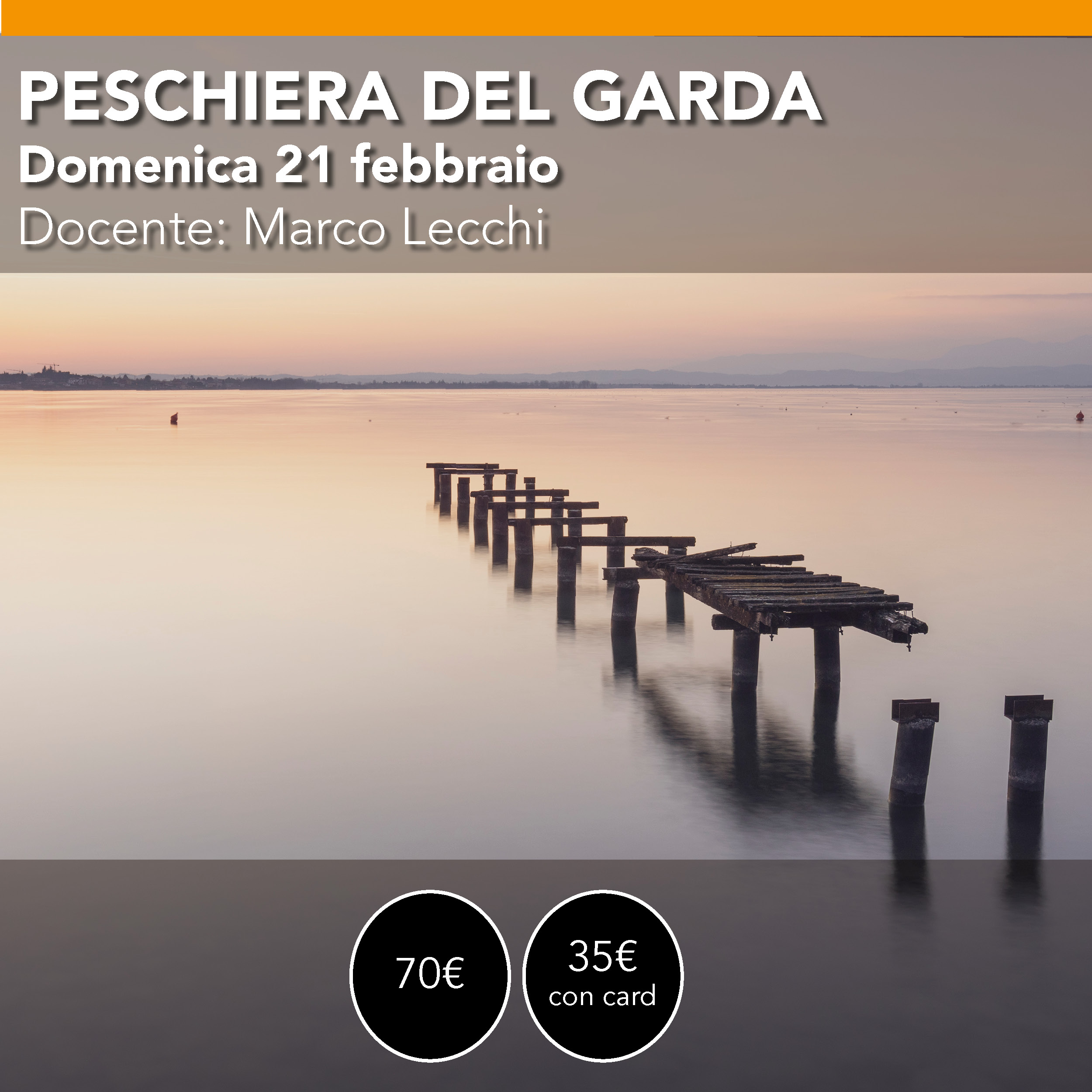 Peschiera del Garda - Workshop Lunghe Esposizioni - domenica 21 febbraio 2027