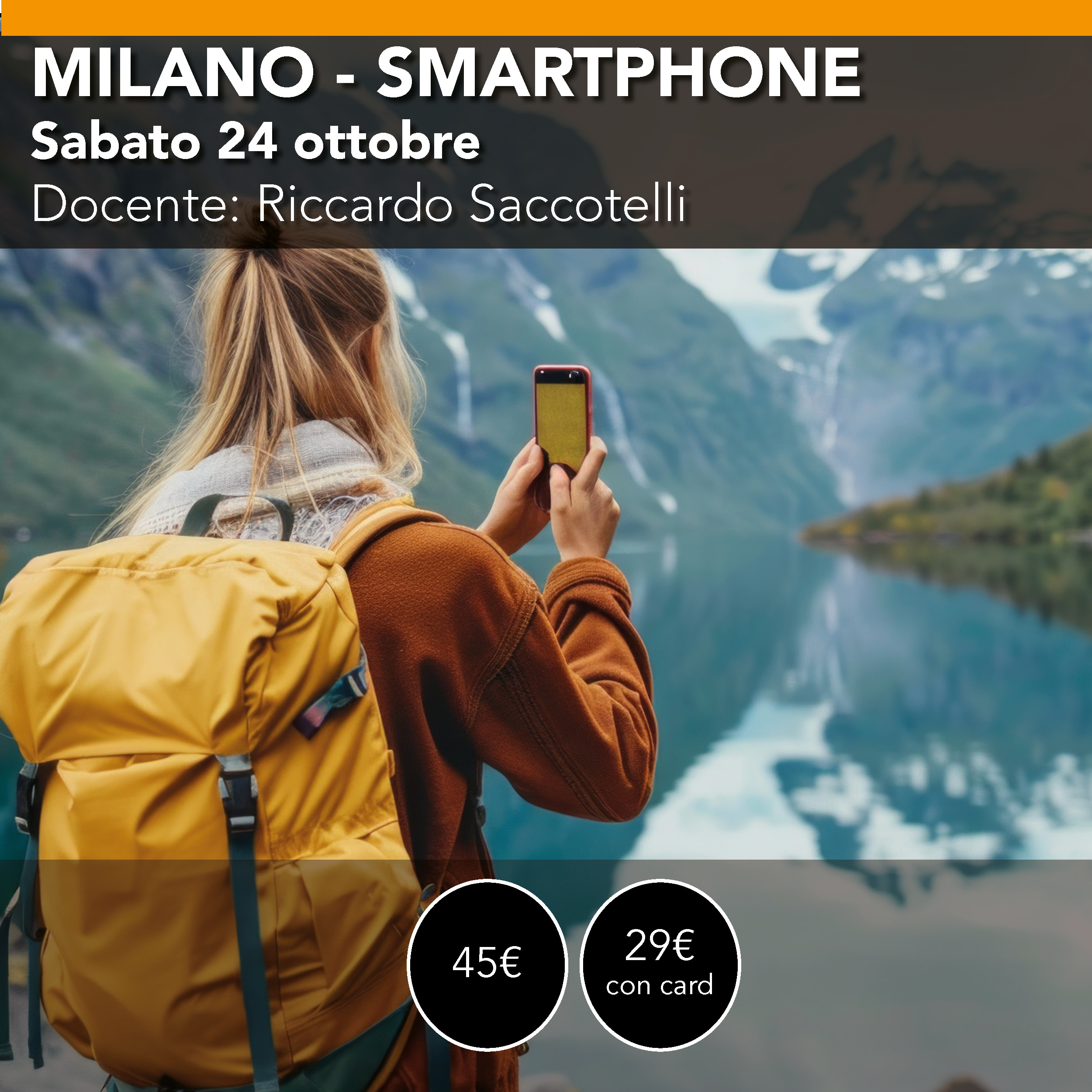 Milano<br>Conosci meglio le potenzialità del tuo smartphone <br> Sabato 24 ottobre