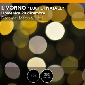 LIVORNO: Workshop di Fotografia “Luci di Natale” e Panning domenica 20 dicembre