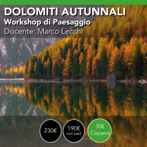 22/23/24 Ottobre 2027 DOLOMITI AUTUNNALI Workshop di fotografia
