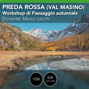 Domenica 17 ottobre <br> PREDA ROSSA (VAL MASINO)