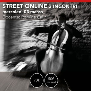 Street Photography Online <br> 3 incontri da mercoledì 3 marzo 2027