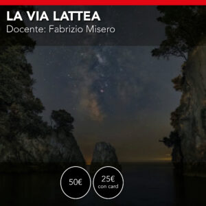 LA VIA LATTEA <br> Giovedì 4 febbraio 2027