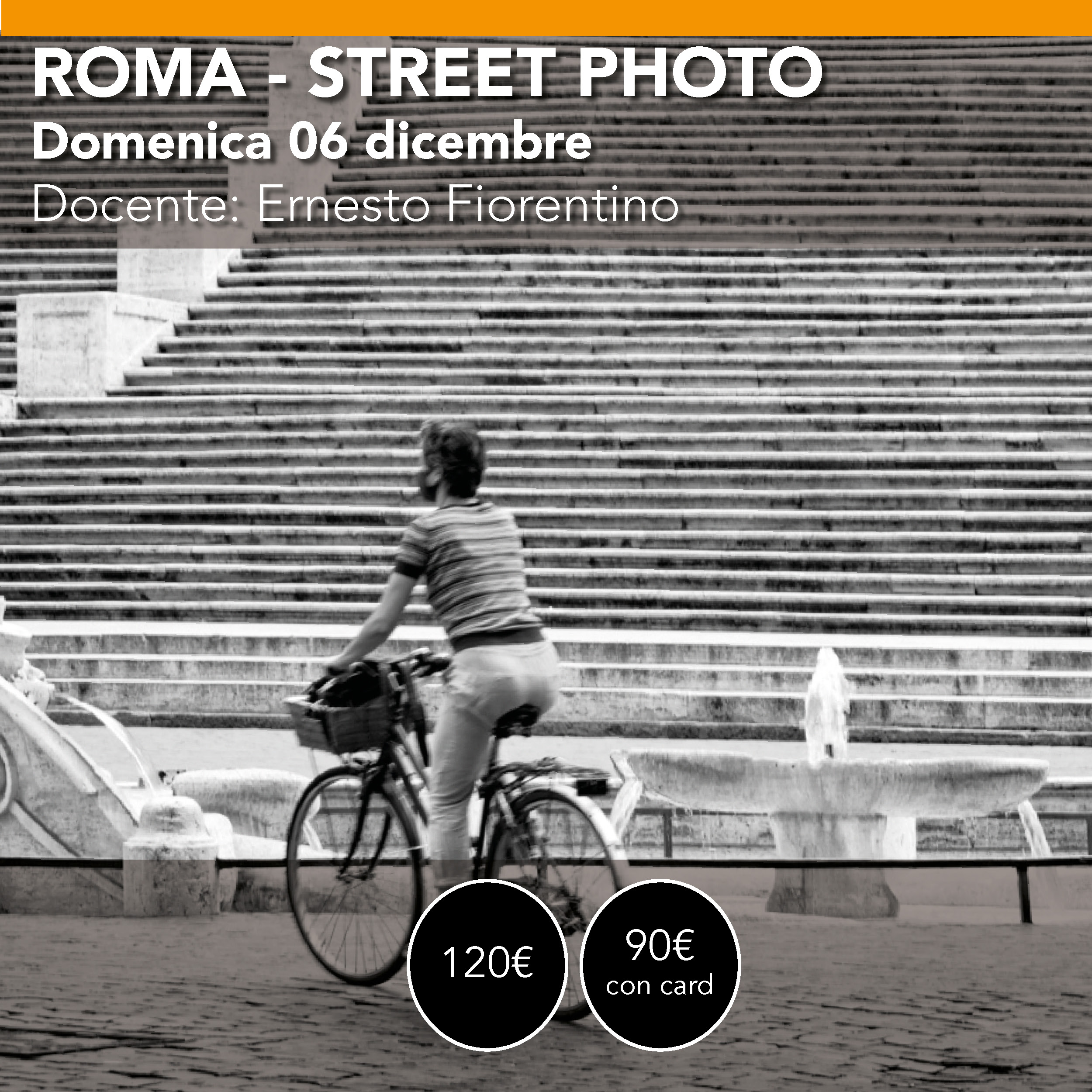 Roma Street Photography <br> Domenica 6 dicembre