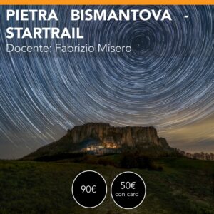 LA PIETRA BISMANTOVA (Reggio Emilia)<br> Workshop di Paesaggio notturno <br> Sabato 4 settembre 2027